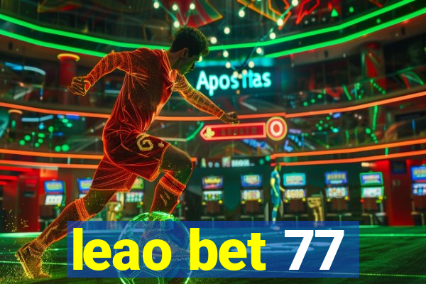 leao bet 77